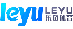 乐鱼（中国）体育官方网站-Leyu Sport登录入口